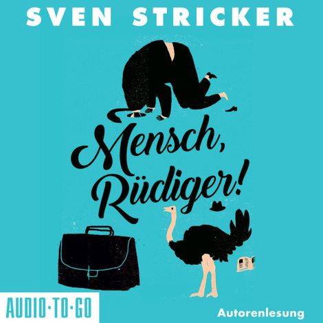 Hörbüch “Mensch, Rüdiger! (ungekürzt) – Sven Stricker”