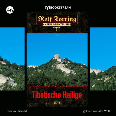 Hörbüch “Tibetische Heilige - Rolf Torring - Neue Abenteuer, Folge 46 (Ungekürzt) – Thomas Ostwald”