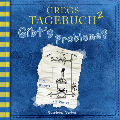 Hörbüch “Gregs Tagebuch, Folge 2: Gibt's Probleme? – Jeff Kinney”