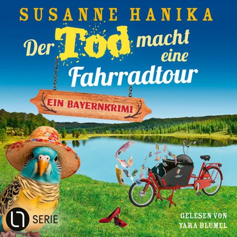 Hörbüch “Der Tod macht eine Fahrradtour - Sofia und die Hirschgrund-Morde, Teil 22 (Ungekürzt) – Susanne Hanika”