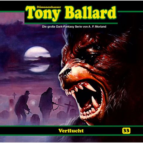 Hörbüch “Tony Ballard, Folge 33: Verflucht – Thomas Birker, A. F. Morland”