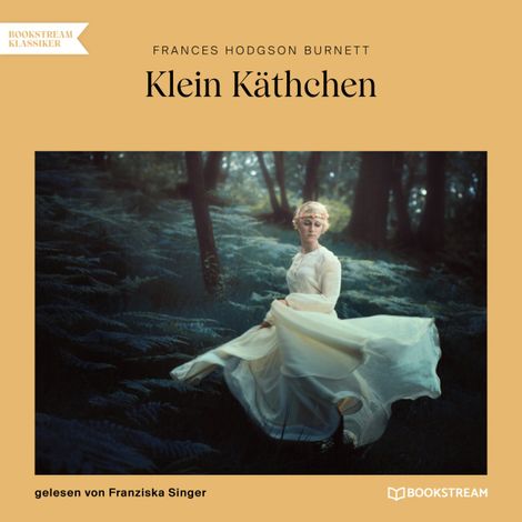 Hörbüch “Klein Käthchen (Ungekürzt) – Frances Hodgson Burnett”