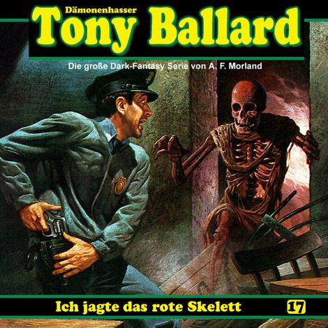 Hörbüch “Tony Ballard, Folge 17: Ich jagte das rote Skelett – Alex Streb, Thomas Birker, A. F. Morland”