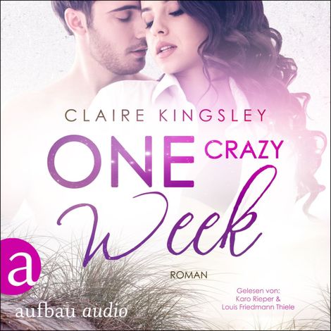 Hörbüch “One crazy Week - Jetty Beach, Band 2 (Ungekürzt) – Claire Kingsley”