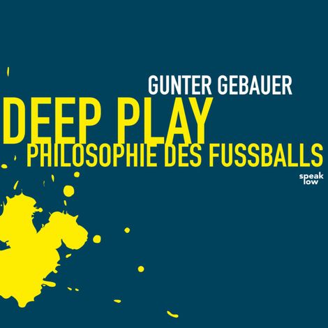 Hörbüch “Deep Play – Gunter Gebauer”