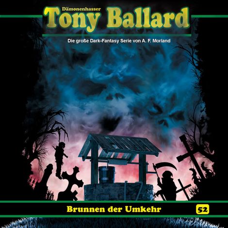 Hörbüch “Tony Ballard, Folge 52: Brunnen der Umkehr – Thomas Birker”