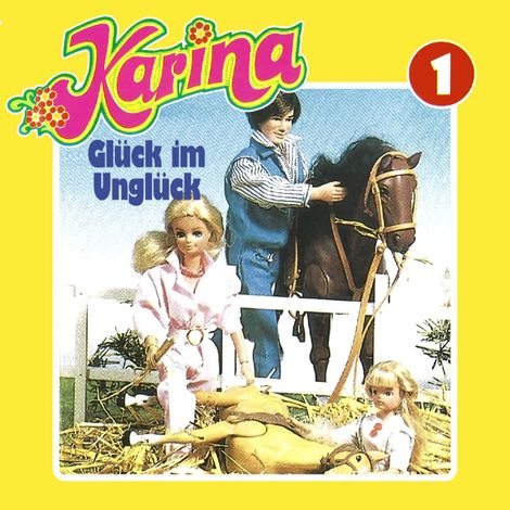 Hörbüch “Karina, Folge 1: Glück im Unglück – Susanne Schindler-Günther”
