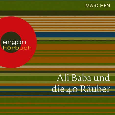 Hörbüch “Ali Baba und die 40 Räuber (Ungekürzte Lesung) – Antoine Galland”