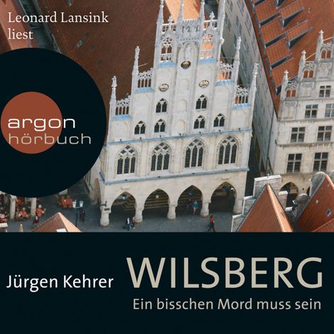 Hörbüch “Wilsberg - Ein bisschen Mord muss sein (Ungekürzte Lesung) – Jürgen Kehrer”