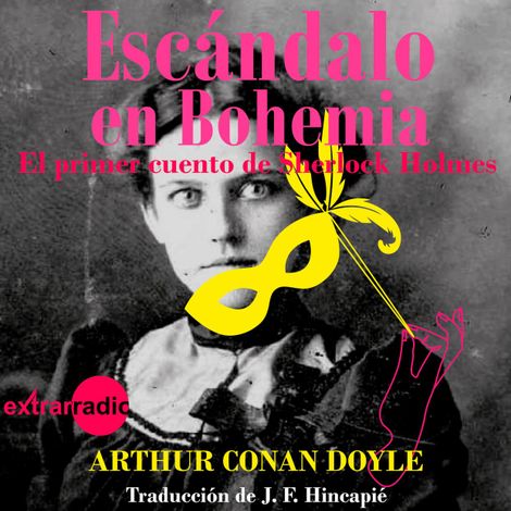 Hörbüch “Escándalo en Bohemia - Las aventuras de Sherlock Holmes - El primer cuento de Sherlock Holmes – Arthur Conan Doyle”