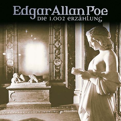 Hörbüch “Edgar Allan Poe, Folge 20: Schehrazades 1002. Erzählung – Edgar Allan Poe”