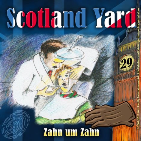 Hörbüch “Scotland Yard, Folge 29: Zahn um Zahn – Wolfgang Pauls”