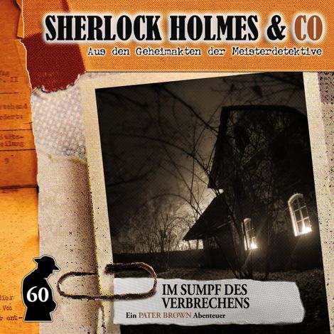 Hörbüch “Sherlock Holmes & Co, Folge 60: Im Sumpf des Verbechens – Marc Freund”