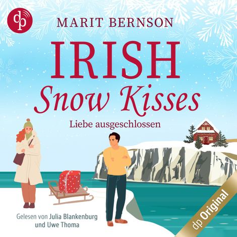 Hörbüch “Irish Snow Kisses - Liebe ausgeschlossen - British Christmas Love, Band 2 (Ungekürzt) – Marit Bernson”