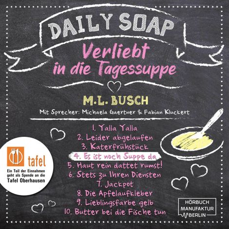 Hörbüch “Es ist noch Suppe da - Daily Soap - Verliebt in die Tagessuppe - Donnerstag, Band 4 (ungekürzt) – M. L. Busch”
