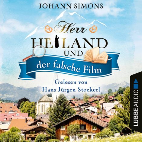 Hörbüch “Herr Heiland und der falsche Film - Herr Heiland, Folge 10 (Ungekürzt) – Johann Simons”