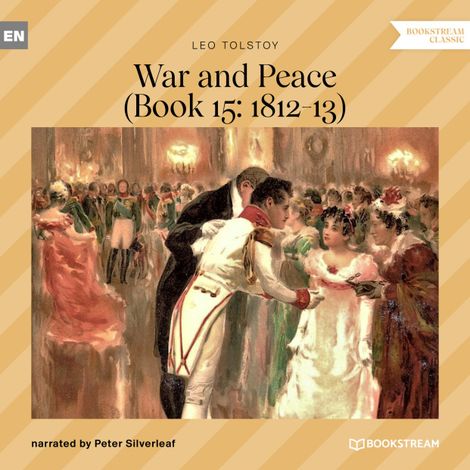 Hörbüch “War and Peace - Book 15: 1812-13 (Unabridged) – Leo Tolstoy”