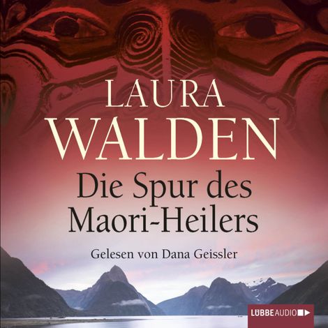 Hörbüch “Die Spur des Maori-Heilers – Laura Walden”