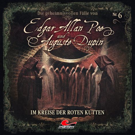 Hörbüch “Edgar Allan Poe & Auguste Dupin, Folge 6: Im Kreise der roten Kutten – Markus Duschek”