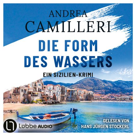 Hörbüch “Die Form des Wassers - Commissario Montalbano, Teil 1 (Gekürzt) – Andrea Camilleri”