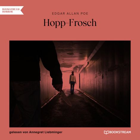 Hörbüch “Hopp-Frosch (Ungekürzt) – Edgar Allan Poe”