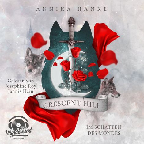 Hörbüch “Crescent Hill - Im Schatten des Mondes (Ungekürzt) – Annika Hanke”