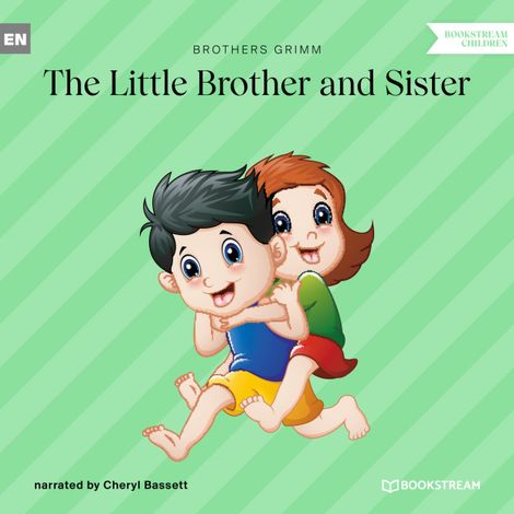Hörbüch “The Little Brother and Sister (Unabridged) – Brothers Grimm”