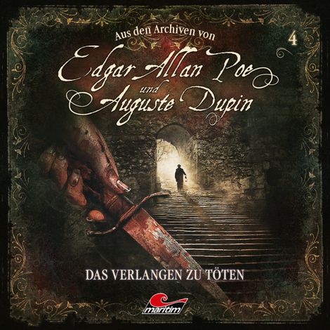 Hörbüch “Edgar Allan Poe & Auguste Dupin, Aus den Archiven, Folge 4: Das Verlangen zu töten – Edgar Allan Poe, Thomas Tippner”