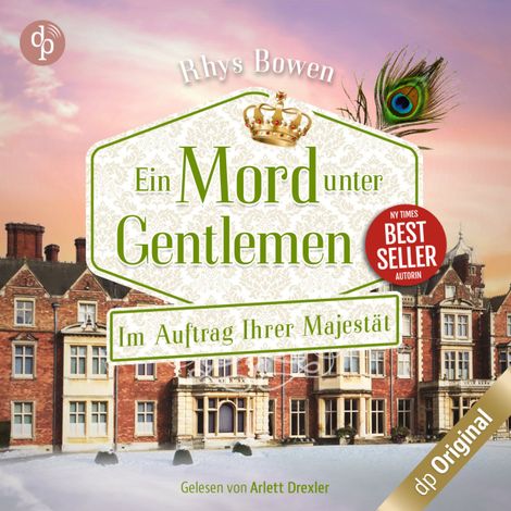 Hörbüch “Ein Mord unter Gentlemen - Im Auftrag Ihrer Majestät-Reihe, Band 15 (Ungekürzt) – Rhys Bowen”
