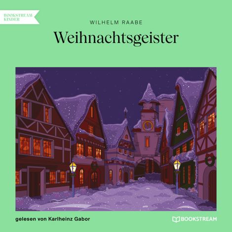 Hörbüch “Weihnachtsgeister (Ungekürzt) – Wilhelm Raabe”