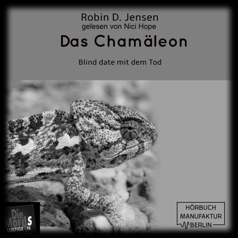 Hörbüch “Das Chamäleon - Blind Date mit dem Tod, Band 3 (ungekürzt) – Robin D. Jensen”