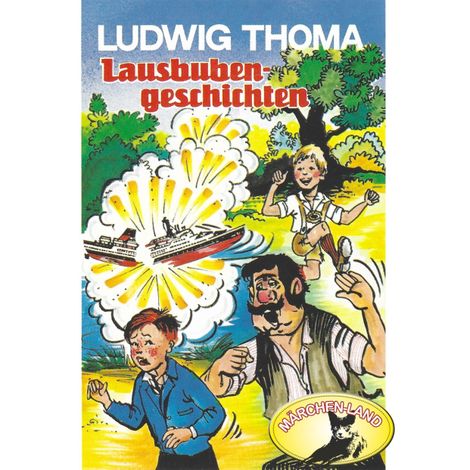 Hörbüch “Ludwig Thoma, Lausbubengeschichten / Hauptmann Semmelmeier – Ludwig Thoma”