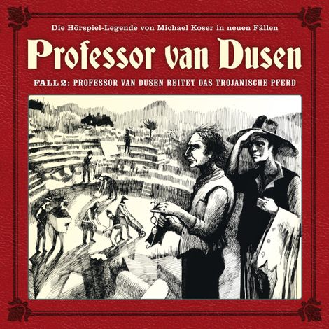 Hörbüch “Professor van Dusen, Die neuen Fälle, Fall 2: Professor van Dusen reitet das trojanische Pferd – Michael Koser”