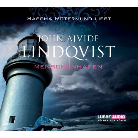 Hörbüch “Menschenhafen – John Ajvide Lindqvist”