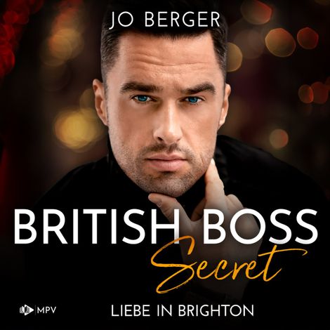 Hörbüch “Secret: Liebe in Brighton - British Boss, Band 1 (ungekürzt) – Jo Berger”