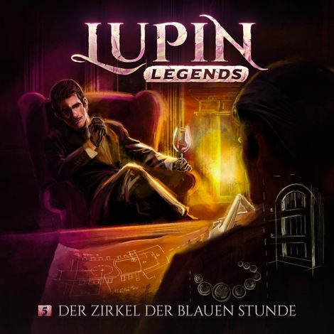 Hörbüch “Lupin Legends, Folge 5: Der Zirkel der blauen Stunde – Paul Burghardt”