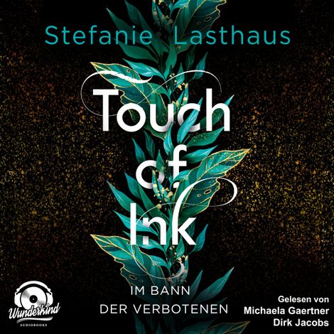 Hörbüch “Im Bann der Verbotenen - Touch of Ink, Band 2 (Ungekürzt) – Stefanie Lasthaus”