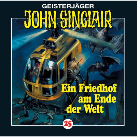 Hörbüch “John Sinclair, Folge 25: Ein Friedhof am Ende der Welt (2/3) – Jason Dark”