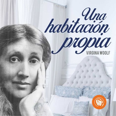 Hörbüch “Una habitación propia (Completo) – Virginia Woolf”