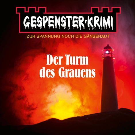 Hörbüch “Gespenster-Krimi - Der Turm des Grauens – Frank DeLorca”