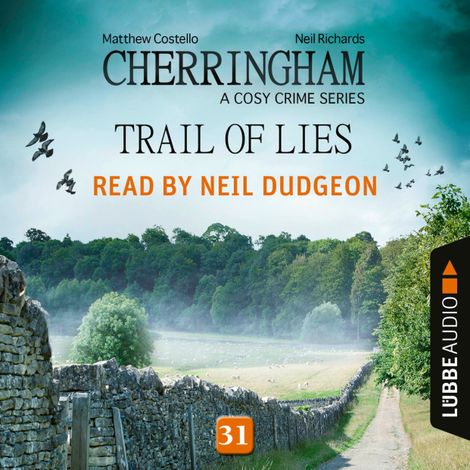 Hörbüch “Trail of Lies - Cherringham - A Cosy Crime Series: Mystery Shorts, Episode 31 (Unabridged) – Matthew Costello, Neil Richards”