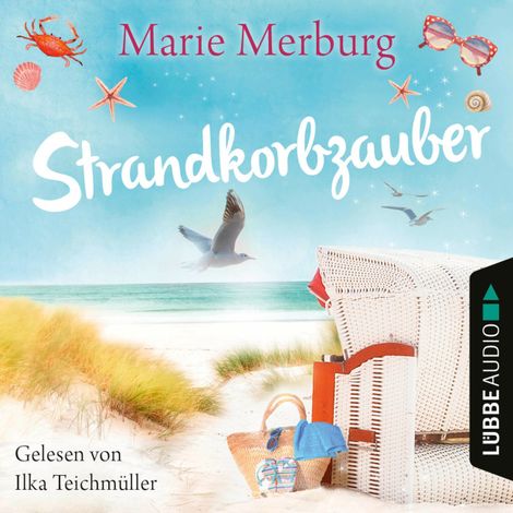 Hörbüch “Strandkorbzauber - Rügen-Reihe, Teil 6 (Gekürzt) – Marie Merburg”