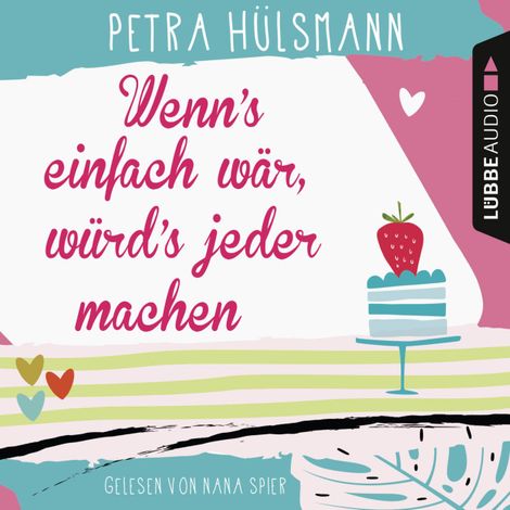 Hörbüch “Wenn's einfach wär, würd's jeder machen - Hamburg-Reihe, Teil 5 (Gekürzt) – Petra Hülsmann”