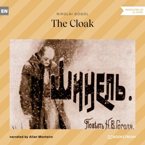 Hörbüch “The Cloak (Unabridged) – Nikolai Gogol”