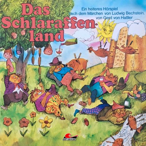 Hörbüch “Gerd von Haßler, Das Schlaraffenland – Ludwig Bechstein, Gerd von Haßler”