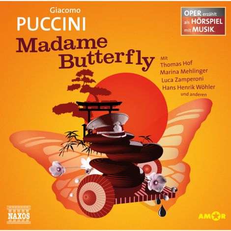 Hörbüch “Madame Butterfly - Oper erzählt als Hörspiel mit Musik – Giacomo Puccini”