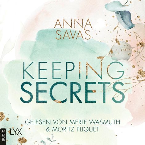 Hörbüch “Keeping Secrets - Keeping-Reihe, Teil 1 (Ungekürzt) – Anna Savas”