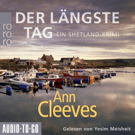 Hörbüch “Der längste Tag - Die Shetland-Krimis, Band 2 (ungekürzt) – Ann Cleeves”