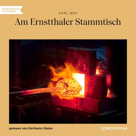Hörbüch “Am Ernstthaler Stammtisch (Ungekürzt) – Karl May”