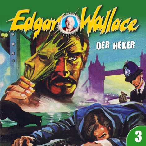 Hörbüch “Edgar Wallace, Folge 3: Der Hexer – Edgar Wallace, George Chevalier”